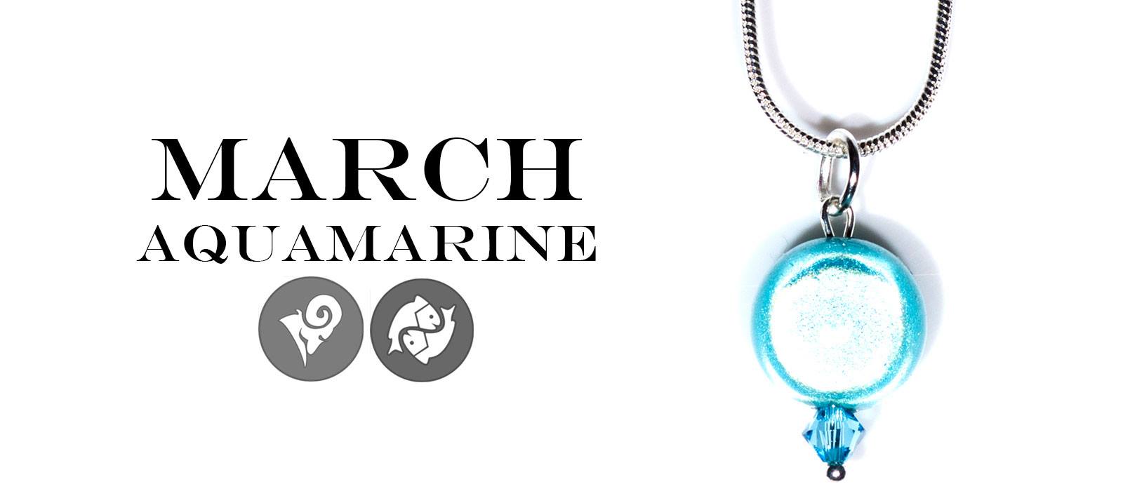 March’s Birthstone - Inspiring Aqua